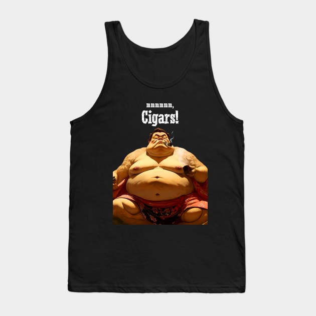 Puff Sumo: mmmmm, I Love Cigars on a dark (Knocked Out) background Tank Top by Puff Sumo